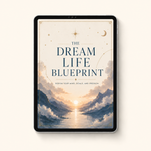The Dream Life Blueprint